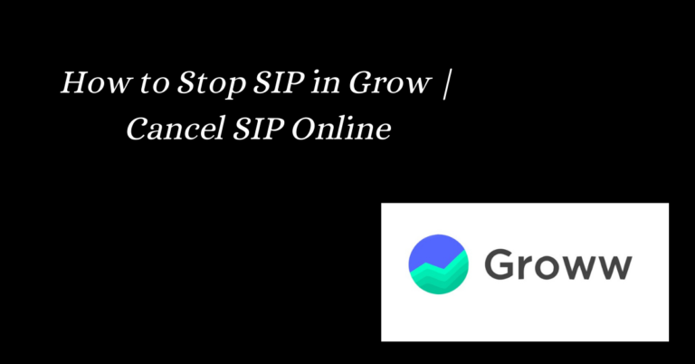 How to Stop SIP in Groww 2024 Cancel SIP Online