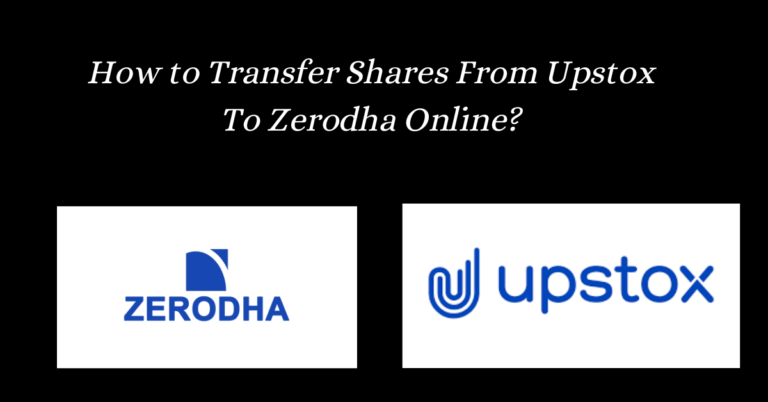 How to Transfer Shares From Upstox To Zerodha Online (2024)