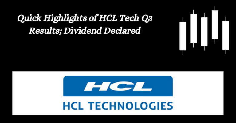 Quick Highlights of HCL Tech Q3 Results; Dividend Declared