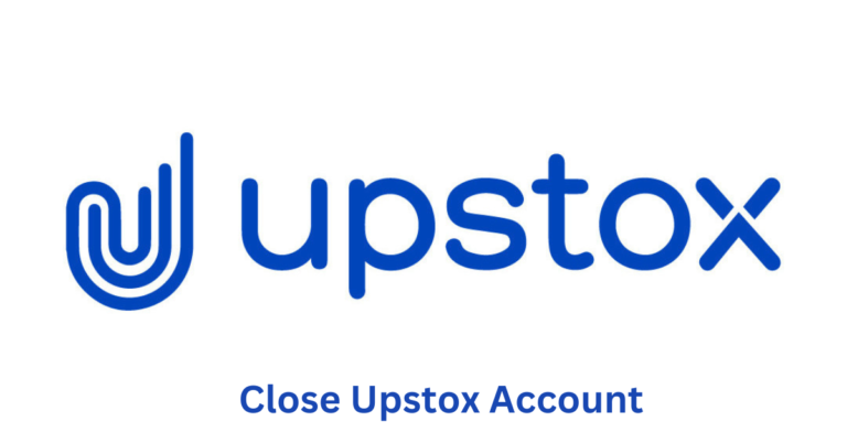 How to Close Upstox Account? Updated Process 2024