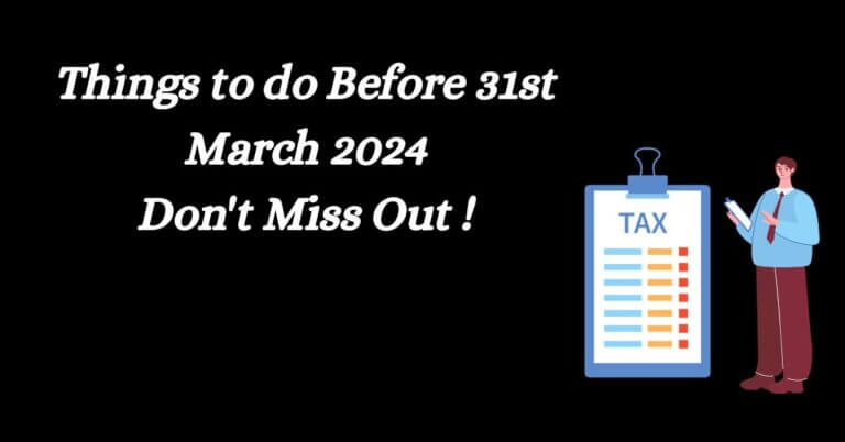 Things to do before 31st March 2024