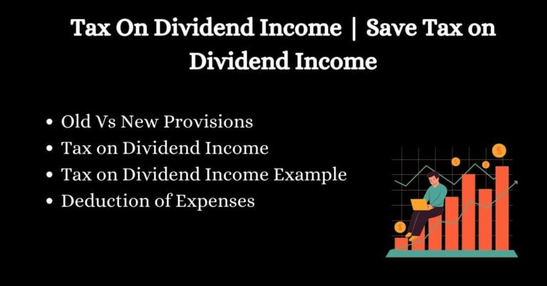 Tax On Dividend Income for Individuals FY24-25 | Save Tax on Dividend Income