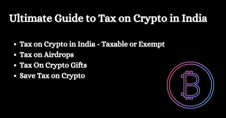 Cryptocurrency Taxation | Ultimate Guide to Tax on Crypto in India | [Updated 2024]